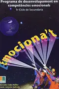 Book cover of Emociona't, programa de desenvolupament en competències emocionals, ESO, 1 cicle