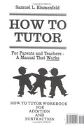 Book cover of How To Tutor Addition, Subtraction Arithmetic Workbook