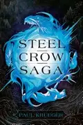 Book cover of Steel Crow Saga