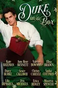 Book cover of Duke in a Box: Twelve Steamy Historical Holiday Novellas