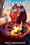 Book cover of Alex Wise vs. the Cosmic Shift
