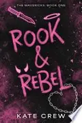Book cover of Rook & Rebel