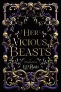 Book cover of Her Vicious Beasts