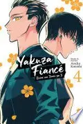 Book cover of Yakuza Fiance: Raise wa Tanin ga Ii Vol. 4