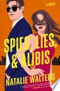 Book cover of Spies, Lies, and Alibis