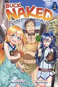 Book cover of Buck Naked in Another World Vol. 2
