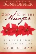 Book cover of God is in the manger