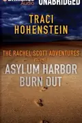 Book cover of Asylum Harbor Burn Out Traci Hohenstein