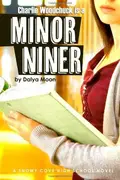 Book cover of Charlie Woodchuck Is a Minor Niner