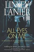 Book cover of All Eyes on Me