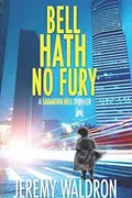 Book cover of Bell Hath No Fury