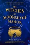 Book cover of The Witches of Moonshyne Manor