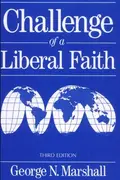 Book cover of Challenge of a Liberal Faith