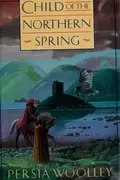 Book cover of Child of the Northern Spring