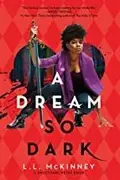 Book cover of A Dream So Dark