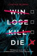 Book cover of Win Lose Kill Die