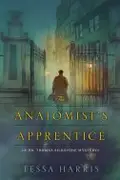 Book cover of The Anatomist's Apprentice