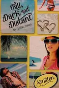 Book cover of Tall, Dark and Distant