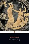 Book cover of The Oresteian Trilogy