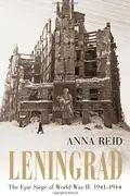 Book cover of Leningrad: The Epic Siege of World War II, 1941-1944