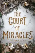 Book cover of The Court of Miracles