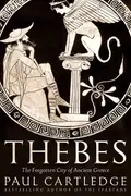 Book cover of Thebes The Forgotten City of Ancient Greece