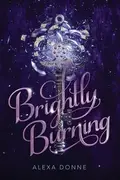 Book cover of Brightly Burning