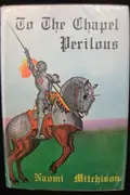 Book cover of To the Chapel Perilous