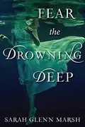 Book cover of Fear the Drowning Deep
