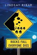 Book cover of Rocks fall, everyone dies