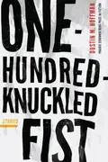 Book cover of One-Hundred-Knuckled Fist Stories