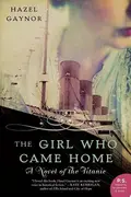 Book cover of The Girl Who Came Home
