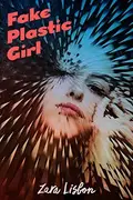 Book cover of Fake Plastic Girl