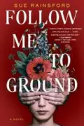 Book cover of Follow Me to Ground
