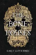 Book cover of Bone Houses