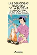 Book cover of Las Deliciosas Historias de la Taberna Kamogawa / the Restaurant of Lost Recipes