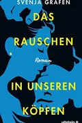 Book cover of Das Rauschen in unseren Köpfen