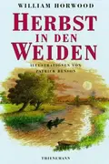 Book cover of Herbst in den Weiden. ( Ab 10 J.).