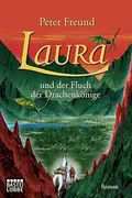 Book cover of Laura und der Fluch der Drachenkönige