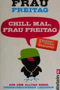 Book cover of Chill Mal, Frau Freitag