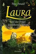 Book cover of Laura und das Orakel der Silbernen Sphinx