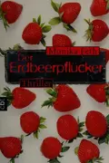 Book cover of Der Erdbeerpflücker