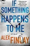 Book cover of If Something Happens to Me