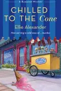 Book cover of Chilled to the Cone
