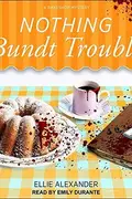 Book cover of Nothing Bundt Trouble