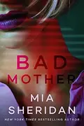 Book cover of Bad Mother