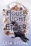 Book cover of House of Light and Ether