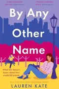 Book cover of By Any Other Name