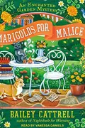 Book cover of Marigolds for Malice