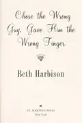 Book cover of Chose the wrong guy, gave him the wrong finger